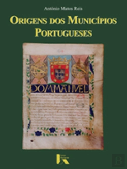 Bertrand.pt - Origens dos Municípios Portugueses