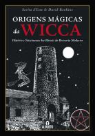 Origens Mágicas da Wicca