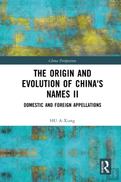 Bertrand.pt - Origin And Evolution Of China'S Names Ii