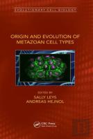 Origin And Evolution Of Metazoan Cell Types