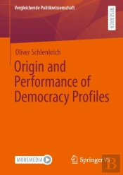 Origin And Performance Of Democracy Profiles