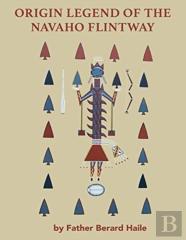 Origin Legend Of The Navaho Flintway