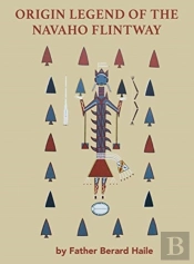 Origin Legend Of The Navaho Flintway