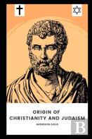 Origin Of Christianity And Judaism