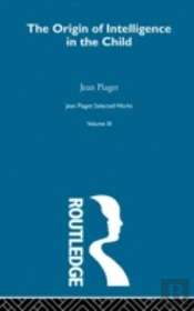 Origin Of Intelligence In The Child