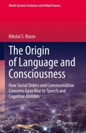 Origin Of Language And Consciousness