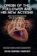 Origin Of The Follower And His New Actions
