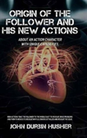 Origin Of The Follower And His New Actions