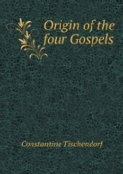 Bertrand.pt - Origin Of The Four Gospels