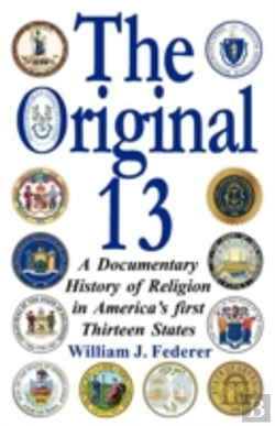 Bertrand.pt - Original 13 - A Documentary History Of Religion In America'S First Thirteen States