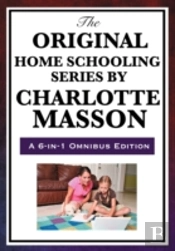 Original Home Schooling Series By Charlotte Mason