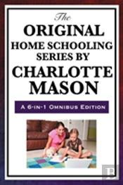 Original Home Schooling Series By Charlotte Mason