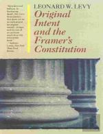 Original Intent And The Framers' Constitution