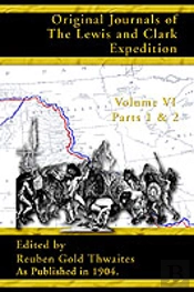 Original Journals Of The Lewis And Clark Expedition