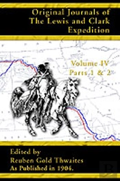 Original Journals Of The Lewis And Clark Expedition