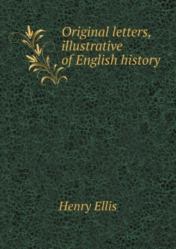 Bertrand.pt - Original Letters, Illustrative Of English History