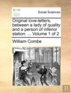Bertrand.pt - Original Love-Letters, Between A Lady Of