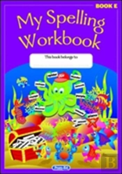 Original My Spelling Workbook - Book E