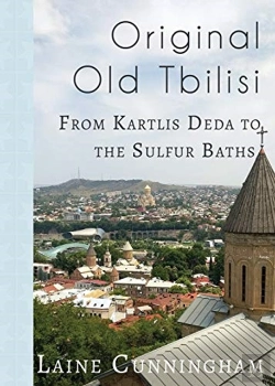 Bertrand.pt - Original Old Tbilisi: From Kartlis Deda