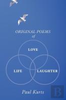 Original Poems Of Love, Life, Laughter