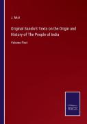 Original Sanskrit Texts On The Origin And History Of The People Of India