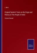 Original Sanskrit Texts On The Origin And History Of The People Of India