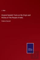 Original Sanskrit Texts On The Origin And History Of The People Of India