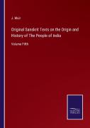 Original Sanskrit Texts On The Origin And History Of The People Of India