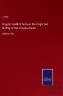 Original Sanskrit Texts On The Origin And History Of The People Of India