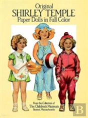 Original Shirley Temple Paper Dolls In Full Colour