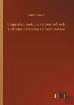 Bertrand.pt - Original Sonnets On Various Subjects; And Odes Paraphrased From Horace