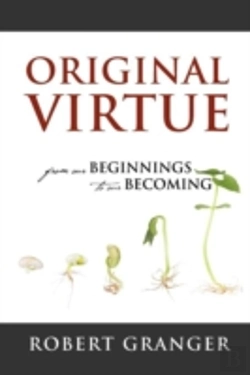 Bertrand.pt - Original Virtue From Our Beginnings To Our Becoming