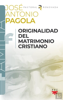 Bertrand.pt - Originalidad Del Matrimonio Cristiano