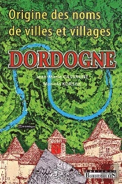 Origine Des Noms De Villes Et Villages Dordogne