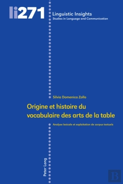 Bertrand.pt - Origine Et Histoire Du Vocabulaire Des Arts De La Table