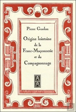 Bertrand.pt - Origine Lointaine De La Franc-Maconnerie Et Du Compagnonnage