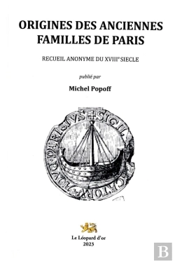 Bertrand.pt - Origines Des Anciennes Famille De Paris : Recueil Anonyme Du Xviiie Siècle