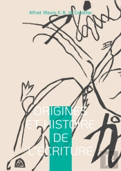 Origines Et Histoire De L'Écriture : Histoire Universelle, Langues & Écriture