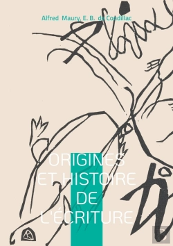 Bertrand.pt - Origines Et Histoire De L'Écriture : Histoire Universelle, Langues & Écriture