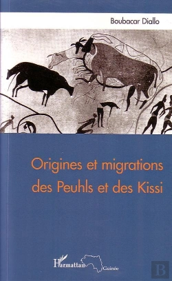 Bertrand.pt - Origines Et Migrations Des Peuhls Et Des Kissi