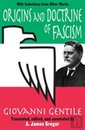 Origins And Doctrine Of Fascism