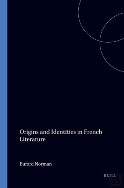 Bertrand.pt - Origins And Identities In French Literature