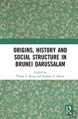 Bertrand.pt - Origins, History And Social Structure In Brunei Darussalam
