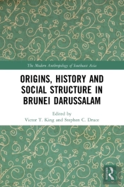 Origins, History And Social Structure In Brunei Darussalam