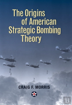 Bertrand.pt - Origins Of American Strategic Bombing Theory