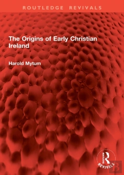 Bertrand.pt - Origins Of Early Christian Ireland