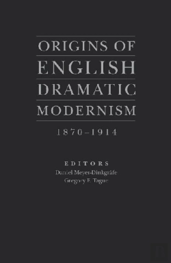 Bertrand.pt - Origins Of English Dramatic Modernism