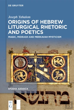 Bertrand.pt - Origins Of Hebrew Liturgical Rhetoric And Poetics