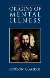 Origins Of Mental Illness