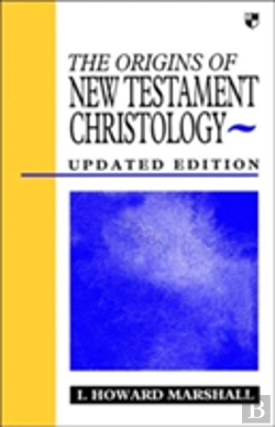 Bertrand.pt - Origins Of New Testament Christology
